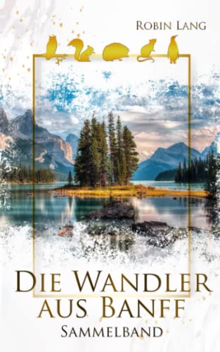 Die Wandler aus Banff - Sammelband