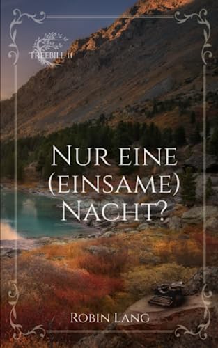 Nur eine (einsame) Nacht? (Treebill, Band 11) von Independently published