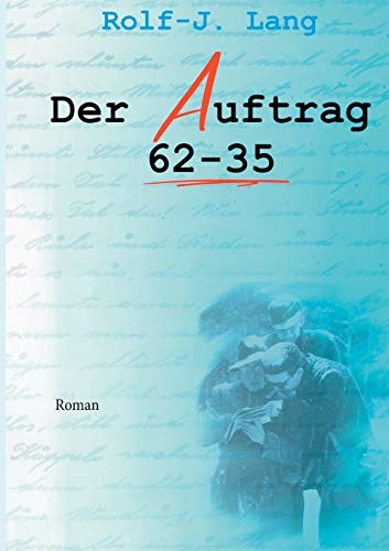 Der Auftrag 62-35