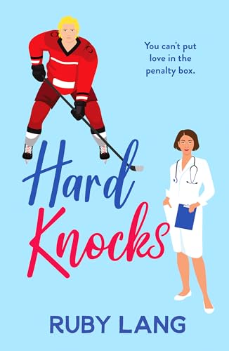 Hard Knocks: An enemies-to-lovers romance to make you smile (Practice Perfect, 2) von Canelo Romance
