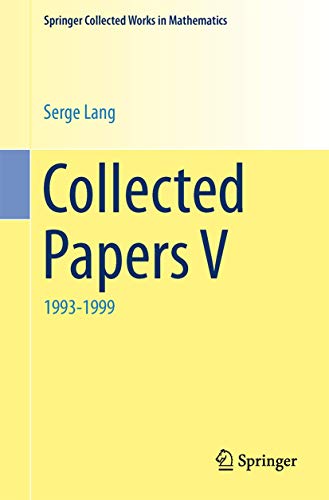 Collected Papers V: 1993-1999 (Springer Collected Works in Mathematics)