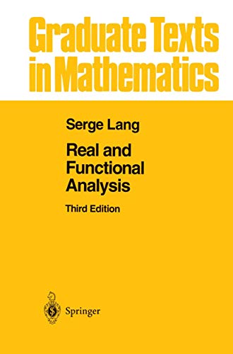 Real and Functional Analysis (Graduate Texts in Mathematics, Band 142)