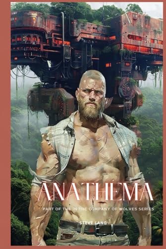 Anathema (In The Company Of Wolves, Band 3) von Victor + Valor