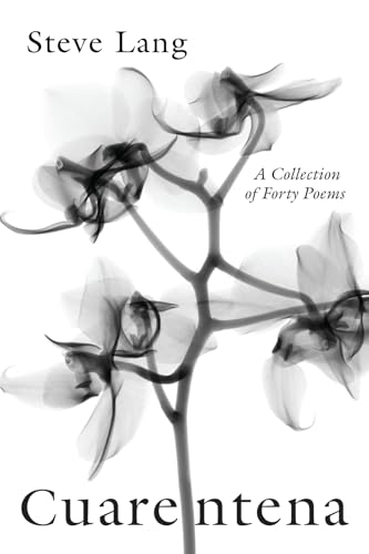 Cuarentena: A Collection of Forty Poems von Resource Publications