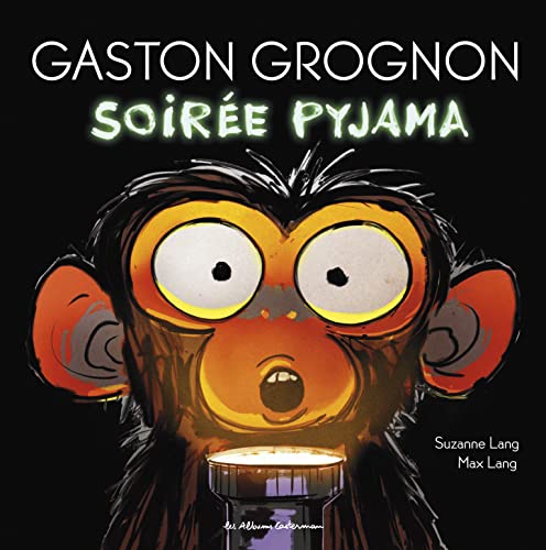 Gaston Grognon - Soirée pyjama: édition tout carton
