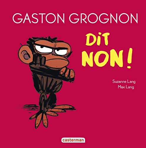 Gaston Grognon - Gaston Grognon dit non !: édition tout carton von CASTERMAN