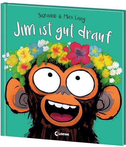 Jim ist gut drauf: Freches Bilderbuch über Gefühle, das einfach gute Laune macht für Kinder ab 4 Jahren von Loewe