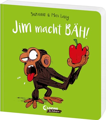 Jim macht bäh!: Lustiges Pappbilderbuch ab 2 Jahren, das wählerische Esser*innen zum Probieren animiert von Loewe