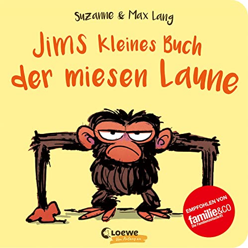 Jims kleines Buch der miesen Laune: Nie mehr schlechte Laune mit Jim - Pappbilderbuch zu den Jim-Bestsellern für Kinder ab 2 Jahren (Loewe von Anfang an)