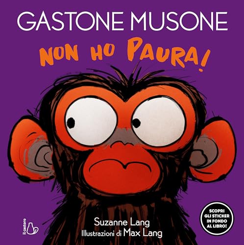 Non ho paura! Gastone Musone (Il Castoro bambini) von Il Castoro