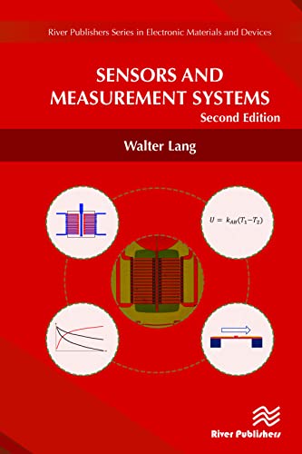 Sensors and Measurement Systems, Second Edition (River Publishers in Electronic Materials and Devices)