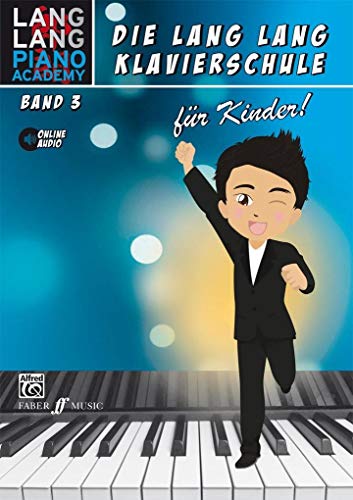 Lang Lang Klavierschule für Kinder Band 3: Level 4 and 5 von Alfred Music Publishing G