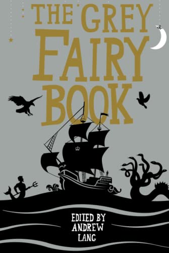 The Grey Fairy Book (Fairy Books)