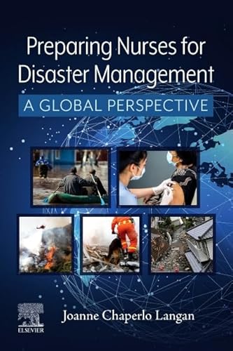 Preparing Nurses for Disaster Management: A Global Perspective