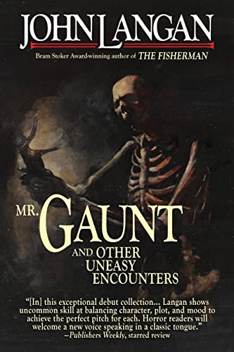 Mr. Gaunt and Other Uneasy Encounters