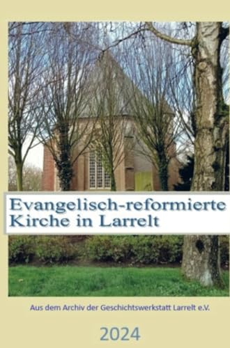 Die evangelisch-reformierte Kirche in Larrelt: DE