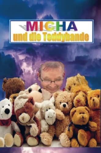 Micha und die Teddybande von Meinbestseller.de