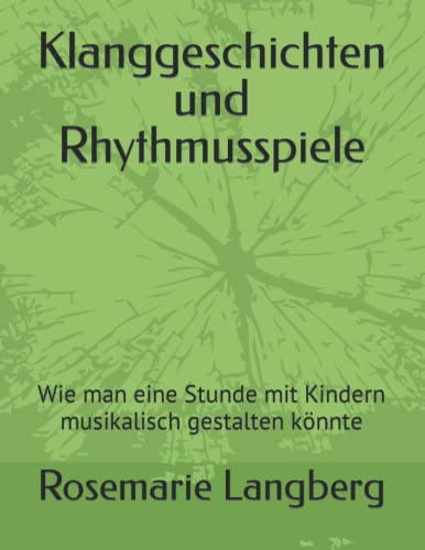 Klanggeschichten und Rhythmusspiele: Wie man eine Stunde mit Kindern musikalisch gestalten könnte
