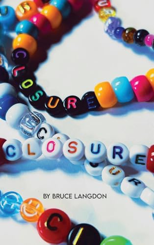 Closure: (Formerly titled: Better Man Part II) (Better Man, Closure, Happiness, Band 2) von Self Publishing