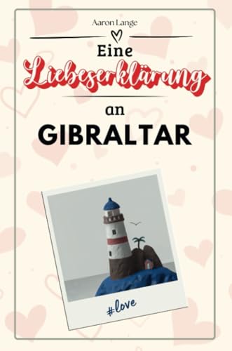 Eine Liebeserklärung an Gibraltar - Die große Hommage - das perfekte Geschenk für Weihnachten und Geburtstag und jeden Anlass von FlipFlop