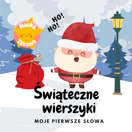 Świąteczne wierszyki | Moje pierwsze słowa: książeczka świąteczna dla dzieci po polsku | Święta Bożego Narodzenia | książeczka dla dzieci 2-5, książeczka dla najmłodszych