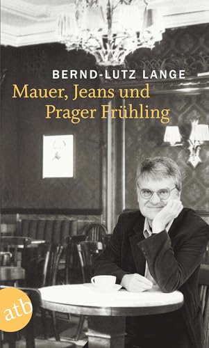 Mauer, Jeans und Prager Frühling