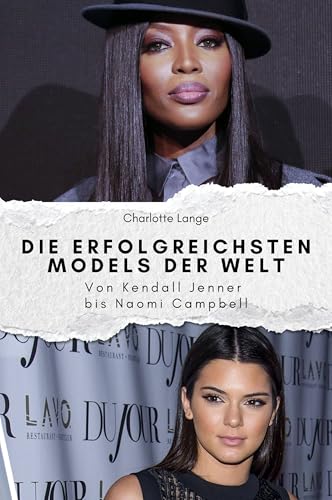 Die erfolgreichsten Models der Welt - Das perfekte Geschenk für Männer und Frauen zu Weihnachten und Geburtstag. Hochwertige Hardcover-Ausgabe: Von Kendall Jenner bis Naomi Campbell von FlipFlop