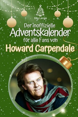 Der inoffizielle Adventskalender für alle Fans von Howard Carpendale - 2024 von FlipFlop