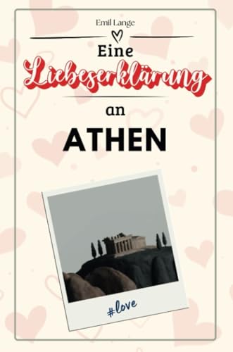 Eine Liebeserklärung an Athen - Die große Hommage - das perfekte Geschenk für Weihnachten und Geburtstag und jeden Anlass von FlipFlop