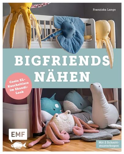 BigFriends nähen: Coole XL-Kuscheltiere im Skandi-Look – Mit 2 Schnittmusterbogen BigFriends nähen: Coole XL-Kuscheltiere im Skandi-Look – Mit 2 Schnittmusterbogen von Edition Michael Fischer