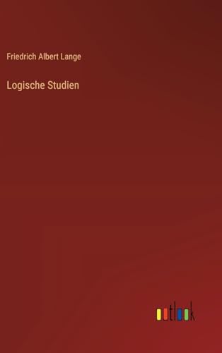 Logische Studien von Outlook Verlag