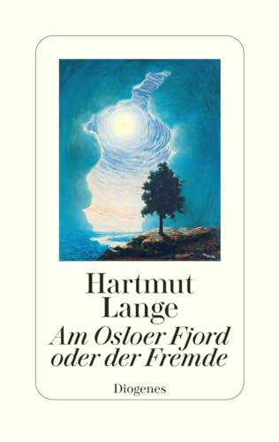 Am Osloer Fjord oder der Fremde von Diogenes Verlag AG