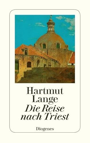 Die Reise nach Triest: Novelle (detebe)