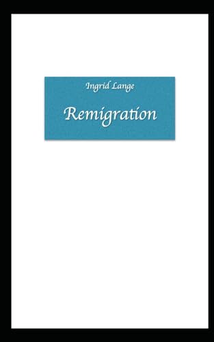 Remigration von Independently published