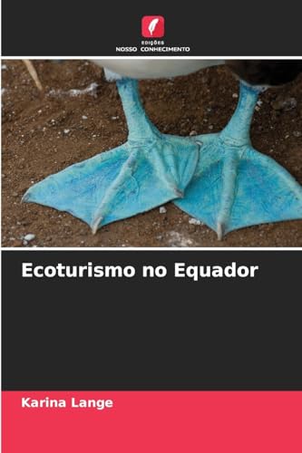 Ecoturismo no Equador: DE von Edições Nosso Conhecimento