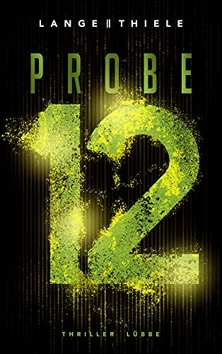 Probe 12: Thriller von Bastei Lübbe