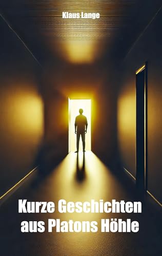Kurze Geschichten aus Platons Höhle von Rediroma-Verlag