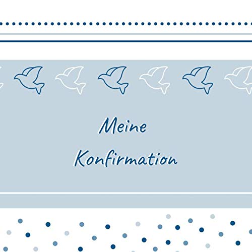 Meine Konfirmation: Gästebuch - Erinnerungsbuch zum Eintragen von Glückwünschen an den Konfirmand / Konfirmandin | 100 Seiten | 21 x 21 cm | Taube blau