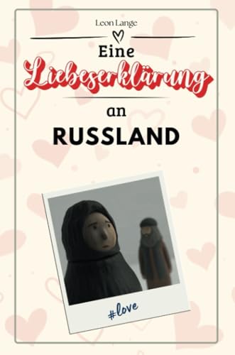 Eine Liebeserklärung an Russland - Die große Hommage - das perfekte Geschenk für Weihnachten und Geburtstag und jeden Anlass von FlipFlop