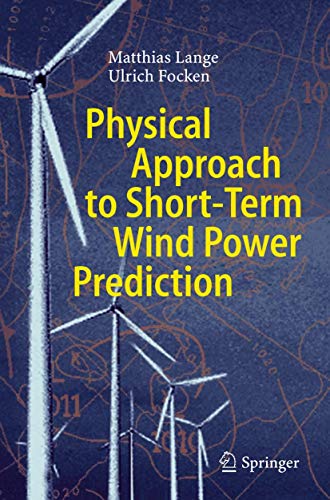 Physical Approach to Short-Term Wind Power Prediction