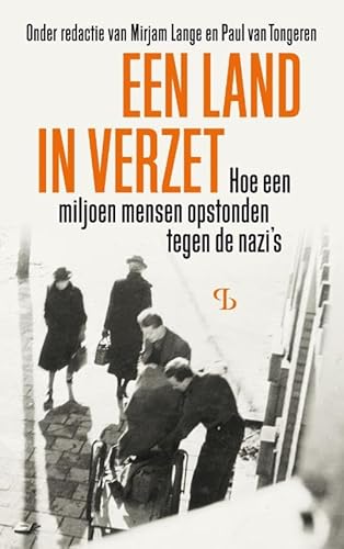 Een land in verzet: Hoe een miljoen mensen opstonden tegen de nazi's von Uitgeverij Balans