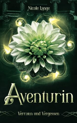 Aventurin: Verraten und Vergessen