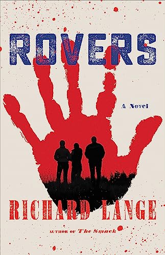 Rovers von Mulholland Books