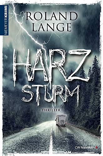 Harzsturm: Thriller (Harz-Krimis) von Niemeyer C.W. Buchverlage