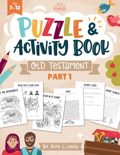 Old Testament Puzzle and Activity Book for Kids age 7-12 Part 1: A fun Bible Puzzle Book for kids