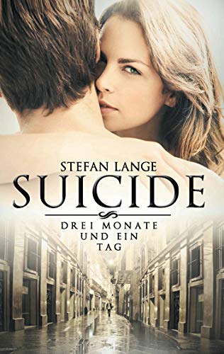 Suicide: Drei Monate und ein Tag