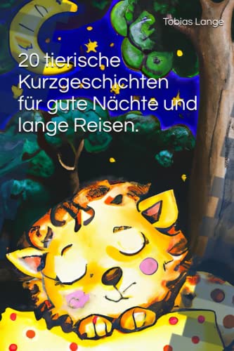 Tiergeschichten - 20 tierische Kurzgeschichten: Kurze Tiergeschichten über Mut, Freundschaft, Fairness und zum Lernen vom Zusammenleben in der Gemeinschaft. von Independently published