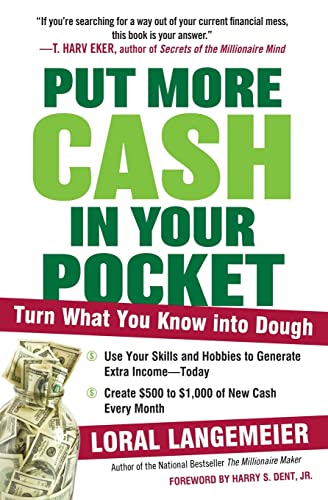 Put More Cash in Your Pocket: Turn What You Know into Dough