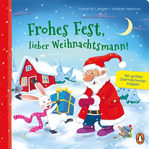 Frohes Fest, lieber Weihnachtsmann!: Pappbilderbuch mit Überraschungsklappen ab 2 Jahren Frohes Fest, lieber Weihnachtsmann!: Pappbilderbuch mit Überraschungsklappen ab 2 Jahren
