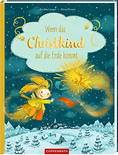 Wenn das Christkind auf die Erde kommt Wenn das Christkind auf die Erde kommt